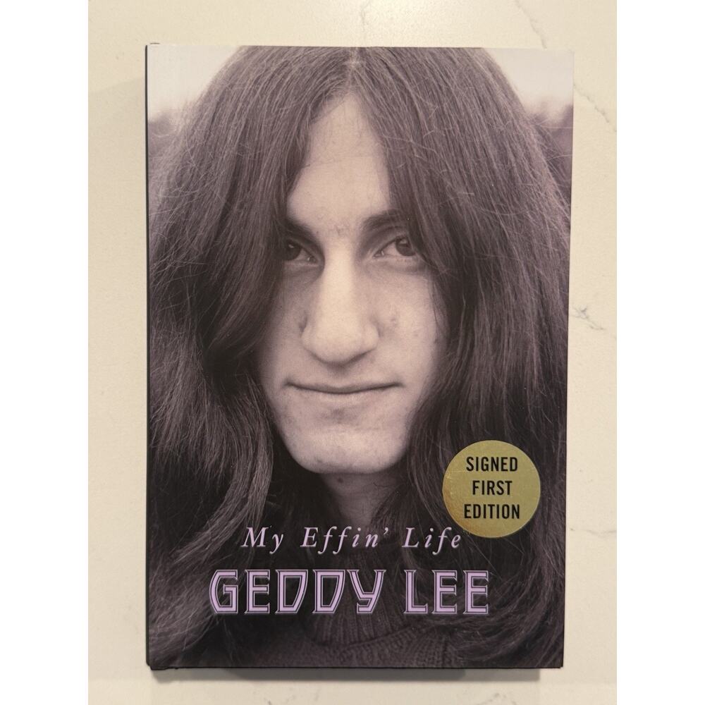 Geddy Lee - RUSH - Signed Book - My Effin’ Life -AUTOGRAPHED 1st FIRST EDITION 6